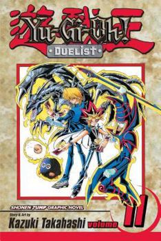 Yu-GI-Oh! Duelist: Volume 11 (Yu-GI-Oh! Duelist) - Book #18 of the Yu-Gi-Oh! (Original Numbering)