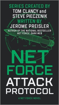 Net Force: Attack Protocol - Book #2 of the Net Force Series