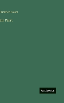 Ein Fürst (German Edition)