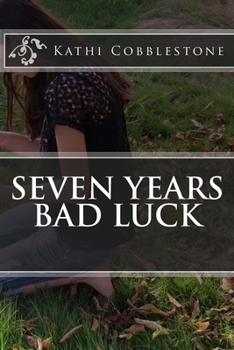 Paperback Seven Years Bad Luck Book