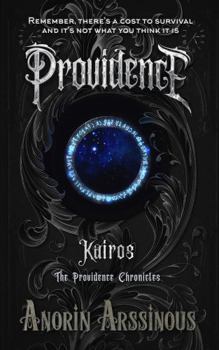 Hardcover Providence: Kairos (The Providence Chronicles) Book