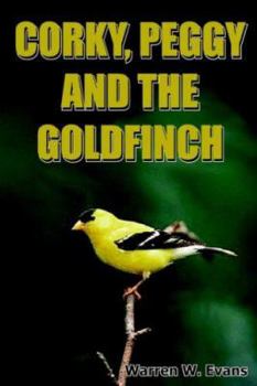 Paperback Corky, Peggy and the Goldfinch Book