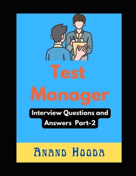 Paperback Test Manager Interview Questions and Answers: Test Lead Interview Questions and Answers Book