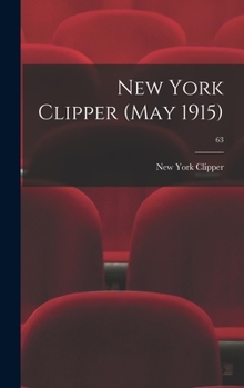 Hardcover New York Clipper (May 1915); 63 Book