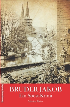 Paperback Bruder Jakob - Ein Soest-Krimi [German] Book