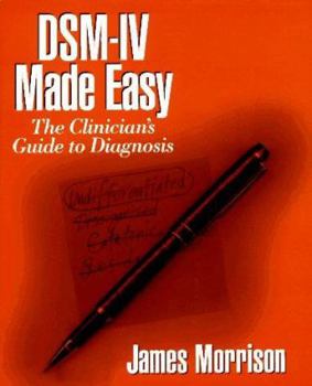 Hardcover Dsm-IV Made Easy: The Clinician's Guide to Diagnosis Book
