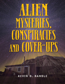 Paperback Alien Mysteries, Conspiracies and Cover-Ups Book