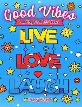 Paperback Good Vibes Coloring Book [Large Print] Book