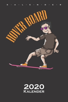 Paperback Hover Board Kalender 2020: Jahreskalender f?r Zeitreise und Science-Fiction Fans [German] Book
