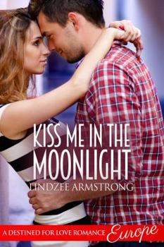 Paperback Kiss Me in the Moonlight Book