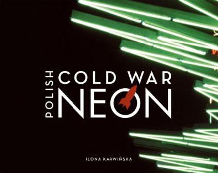 Hardcover Polish Cold War Neon Book