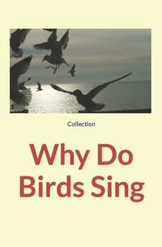 Paperback Why Do Birds Sing Book