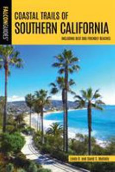 Paperback Coastal Trails of Southern California: Including Best Dog Friendly Beaches Book
