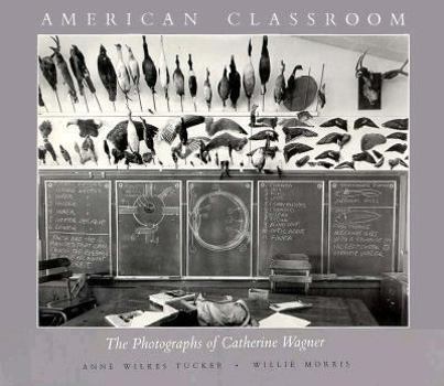Paperback American Classroom: The Photographs of Catherine Wagner Book