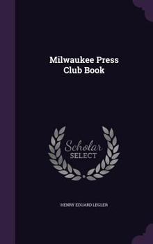 Hardcover Milwaukee Press Club Book