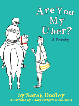 Hardcover Are You My Uber?: A Parody Book