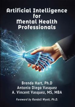 Paperback Artificial Intelligence for Mental Health Professionals Book