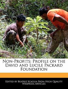 Paperback Non-Profits: Profile on the David and Lucile Packard Foundation Book
