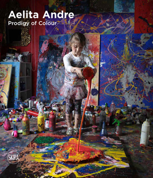 Hardcover Aelita Andre: Prodigy of Colour Book