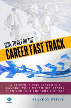 How To Get On The Career Fast Track