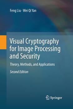 Paperback Visual Cryptography for Image Processing and Security: Theory, Methods, and Applications Book