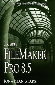 Paperback Learn FileMaker Pro 8.5 Book