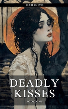 Paperback Deadly Kisses Book