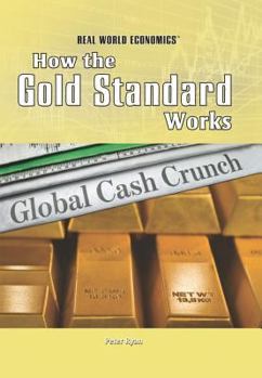 Library Binding How the Gold Standard Works Book
