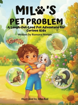 Hardcover Milo's Pet Problem: A Funny Story About Finding the Perfect Pet (With Free Activity Pages) Book