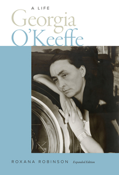 Georgia O' Keeffe: A Life