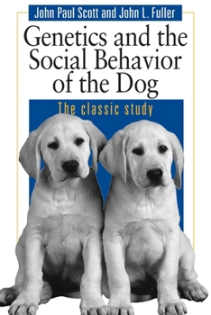 Paperback Genetics and the Social Behaviour of the Dog Book