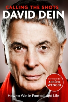 Paperback Calling the Shots: How to Win at Football and Life Book