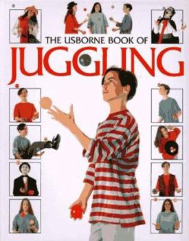 Paperback The Usborne Book of Juggling Book