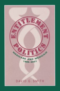 Paperback Entitlement Politics: Medicare and Medicaid, 1995-2001 Book