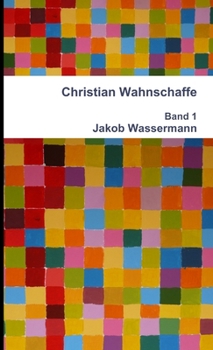 Paperback Christian Wahnschaffe Band 1 [German] Book