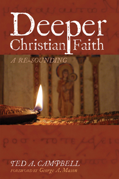 Paperback Deeper Christian Faith, Revised Edition Book