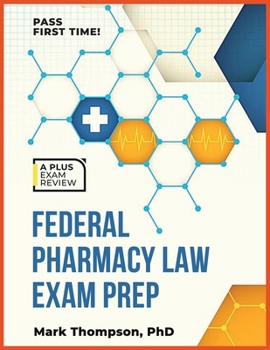 FEDERAL PHARMACY LAW EXAM PREP