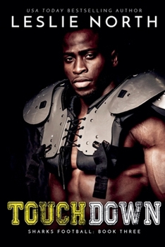 Touchdown (Sharks Football) - Book #3 of the Sharks Football