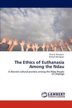 Paperback The Ethics of Euthanasia Among the Ndau Book