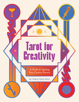 Paperback Tarot for Creativity: A Guide for Igniting Your Creative Practice Book
