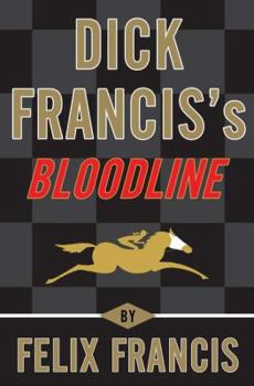 Hardcover Dick Francis's Bloodline Book
