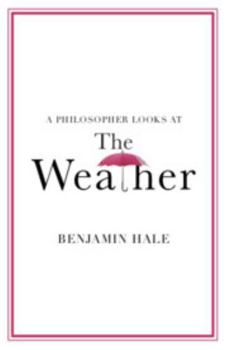 Paperback A Philosopher Looks at the Weather Book