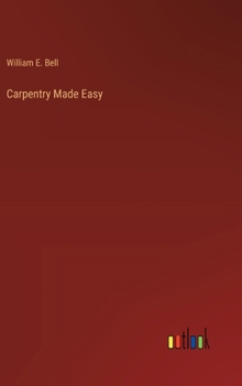Hardcover Carpentry Made Easy Book