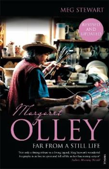 Paperback Margaret Olley: Far from a Still Life Book