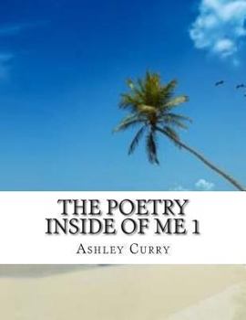 Paperback The Poetry Inside Of Me 1 Book