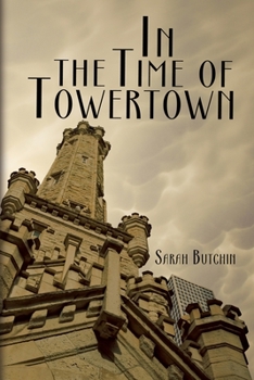 Paperback In the Time of Towertown Book