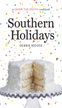 Hardcover Southern Holidays: A Savor the South Cookbook Book