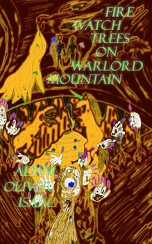 Paperback Fire Watch Trees on Warlord Mountain Book