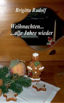 Paperback Weihnachten ... alle Jahre wieder [German] Book