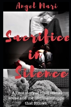 Paperback Sacrifice in Silence: Under a Blanket Full of Guilt Book